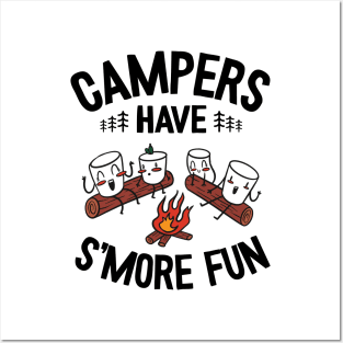 Campers Have S'more Fun Funny Camping Posters and Art